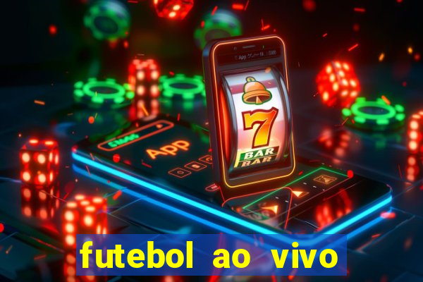 futebol ao vivo max tv